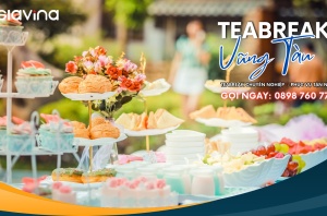 Teabreak là gì? Những điều doanh nghiệp cần biết trước khi tổ chức tiệc Teabreak?